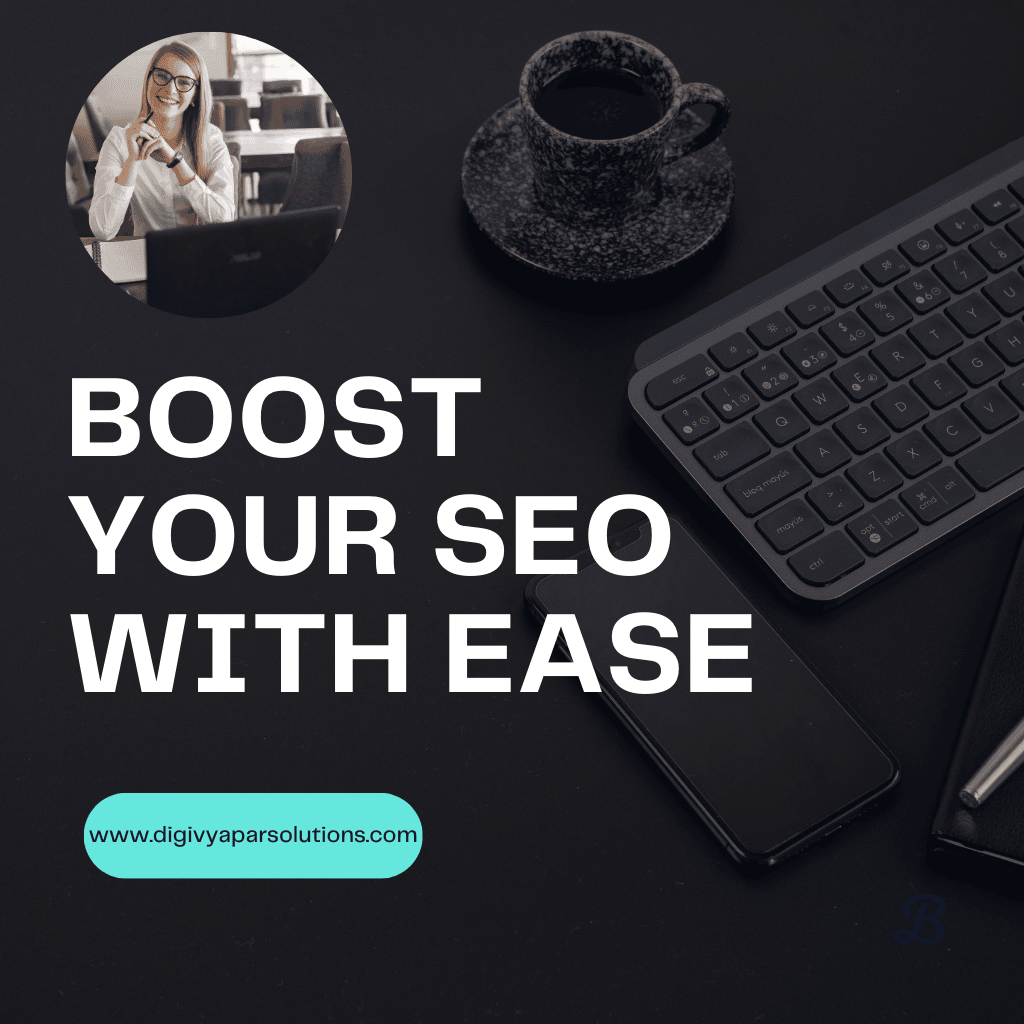 Boost Your SEO With Ease